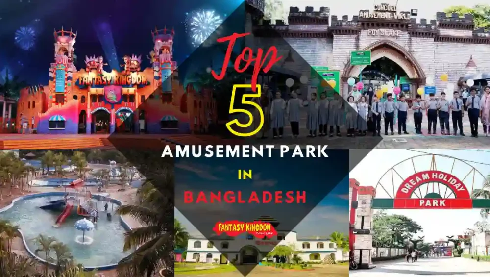 Top 5 Amusement Park in Bangladesh