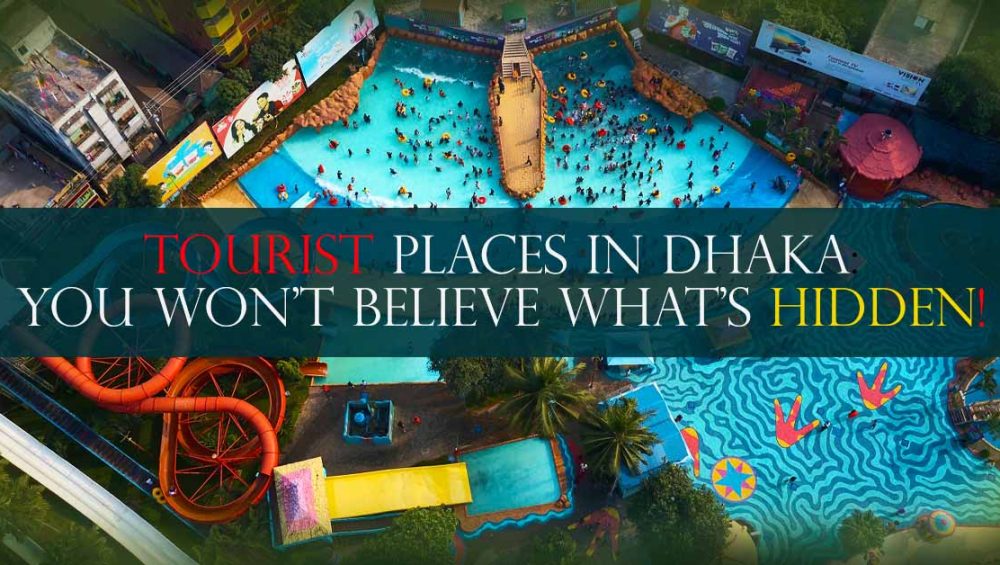 Tourist Places in Dhaka