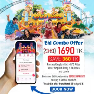 Eid Online Advance Ticket: Fantasy Kingdom entry + 12 Rides ones+ Water Kingdom with Unlimited Rides + Lunch